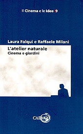 E-book, L'atelier naturale : cinema e giardini, Falqui, Laura, Cadmo