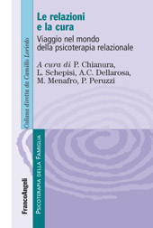 eBook, Le relazioni e la cura : viaggio nel mondo della psicoterapia relazionale, Franco Angeli