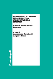 E-book, Dimensioni e crescita nell'industria manifatturiera italiana : il ruolo delle medie imprese, Franco Angeli