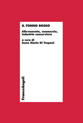 E-book, Il tonno rosso : allevamento, commercio, industria conserviera, Franco Angeli