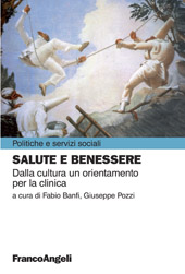 E-book, Salute e benessere : dalla cultura un orientamento per la clinica, Franco Angeli