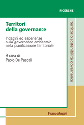 E-book, Territori della governance : indagini ed esperienze sulla governance ambientale nella pianificazione territoriale, Franco Angeli