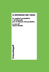 E-book, Il risveglio del Tocai : le ragioni produttive e di mercato per il rilancio del prodotto, Franco Angeli
