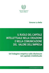 E-book, Il ruolo del capitale intellettuale nella creazione e nella comunicazione del valore dell'impresa : un'indagine empirica sulla disclosure nel capitale intellettuale, La Bella, Simone, Gangemi