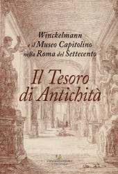 eBook, Il tesoro di antichità : Winckelmann e il Museo Capitolino nella Roma del Settecento, Gangemi