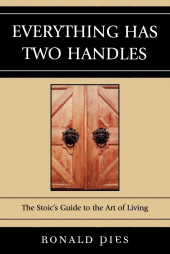 E-book, Everything Has Two Handles : The Stoic's Guide to the Art of Living, Hamilton Books