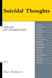 E-book, Suicidal Thoughts : Essays on Self-Determined Death, Hamilton Books