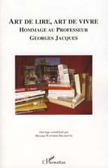 E-book, Art de lire, art de vivre : hommage au professeur Georges Jacques, L'Harmattan