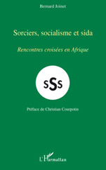 E-book, Sorciers, socialisme et sida : rencontres croisées en Afrique, L'Harmattan