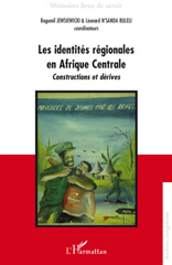 eBook, Les identités régionales en Afrique centrale : constructions et dérives, L'Harmattan