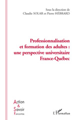 eBook, Professionnalisation et formation des adultes, une perspective universitaire France-Québec, L'Harmattan