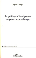 eBook, La politique d'immigration du gouvernement basque, L'Harmattan