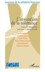 E-book, L'invention de la tolérance : Averroès, Maïmonide, Las Casas, Lincoln, Voltaire : actes du colloque, L'Harmattan