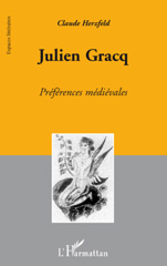eBook, Julien Gracq : préférences médiévales, L'Harmattan