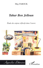 eBook, Tahar Ben Jelloun : étude des enjeux réflexifs dans l'oeuvre, L'Harmattan