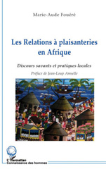 E-book, Les relations à plaisanteries en Afrique, Tanzanie : discours savants et pratiques locales, Fouéré, Marie-Aude, L'Harmattan