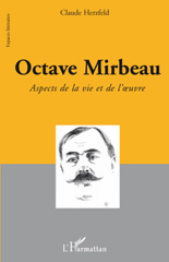 E-book, Octave Mirbeau : aspects de la vie et de l'oeuvre, L'Harmattan
