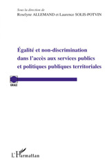 E-book, Egalité et non-discrimination dans l'accès aux services publics et politiques publiques territoriales : actes du colloque, L'Harmattan