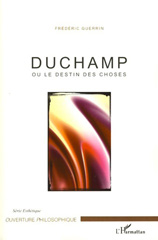 E-book, Duchamp ou Le destin des choses, L'Harmattan