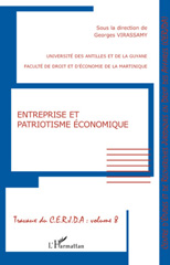 E-book, Travaux du CERJDA, vol. 8: Entreprise et patriotisme économique, L'Harmattan