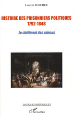 E-book, Histoire des prisonniers politiques, 1792- 1848 : le châtiment des vaincus, L'Harmattan
