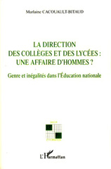 E-book, La direction des collèges et des lycées : une affaire d'hommes? : genre et inégalités dans l'éducation nationale, L'Harmattan