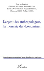E-book, L'argent des anthropologues, la monnaie des économistes, L'Harmattan