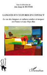 E-book, Langues et cultures en contact : le cas des langues et cultures arabes et turques en France et aux Pays-Bas, L'Harmattan