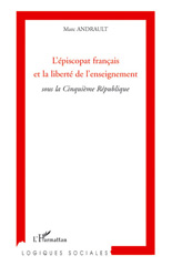 E-book, L'épiscopat francais et la liberté de l'enseignement sous la cinquième République, L'Harmattan