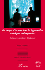 E-book, Les images et les sons dans les hypermédias artistiques contemporains : de la correspondance à la fusion, L'Harmattan