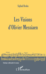 E-book, Les visions d'Olivier Messiaen, Bruhn, Siglind, 1951-, L'Harmattan