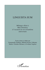 E-book, Linguista sum : mélanges offerts à Marc Dominicy à l'occasion de son soixantième anniversaire, L'Harmattan