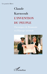 E-book, L'invention du peuple : chroniques de Roumanie et d'Europe orientale, L'Harmattan