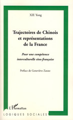 eBook, Trajectoires de Chinois et représentations de la France : pour une compétence interculturelle sino-francaise, L'Harmattan