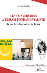 E-book, Les conversions à l'islam fondamentaliste en Afrique au sud du Sahara : le cas de la Tanzanie et du Kenya, L'Harmattan