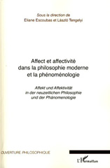 E-book, Affect et affectivité dans la philosophie moderne et la phénoménologie : Affekt und Affektivität in der neuzeitlichen Philosophie und der Phänomenologie, L'Harmattan