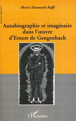 E-book, Autobiographie et imaginaire dans l'oeuvre d'Ernest de Gengenbach, L'Harmattan