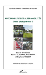 E-book, Automobilités et altermobilités : Quels changements, Clochard, Fabrice, L'Harmattan
