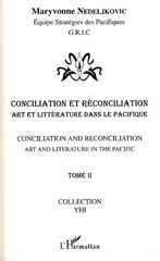 E-book, Conciliation et réconciliation : Art et littérature dans le Pacifique, Nedeljkovic, Maryvonne, L'Harmattan