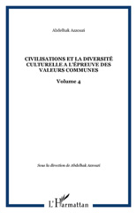 E-book, Civilisations et la diversité culturelle a l'épreuve des valeurs communes, L'Harmattan