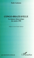 eBook, Congo-Brazzaville la clameur démocratique des années 1990, Gankama, Emile, L'Harmattan
