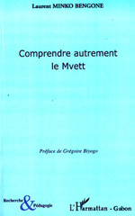 E-book, Comprendre autrement le Mvett, L'Harmattan