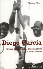 E-book, Diego Garcia : Enjeux stratégiques, diplomatiques et humanitaires, L'Harmattan