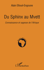 E-book, Du Sphinx au Mvett : Connaissance et sagesse de l'Afrique, L'Harmattan