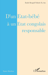 E-book, D'un Etat-bébé à un Etat congolais responsable, L'Harmattan