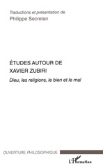 E-book, Etudes autour de Xavier Zubiri : Dieu, les religions, le bien et le mal, L'Harmattan