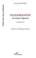 E-book, Fulguriances et autres figures : (1980-2007), L'Harmattan