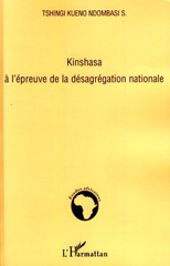 E-book, Kinshasa à l'épreuve de la désagrégation nationale, L'Harmattan