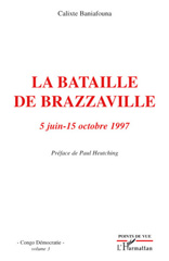 E-book, La bataille de Brazzaville 5 juin - 15 octobre 1997, L'Harmattan