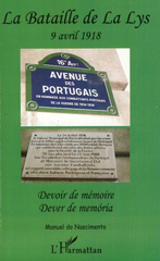 E-book, La Bataille de la Lys : 9 avril 1918 - Devoir de mémoire - Dever de memoria, Do Nascimento, Manuel, L'Harmattan